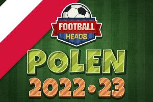 Football Heads: Polen 2022-23