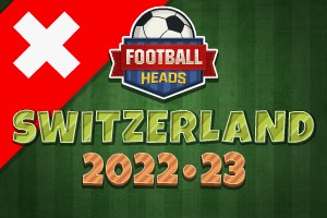 Football Heads: Switzerland 2022-23