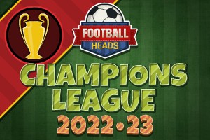 Football Heads: Champions League 2022-23 - Play on Dvadi