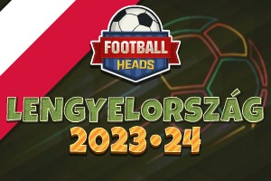 Football Heads: Lengyelország 2023-24