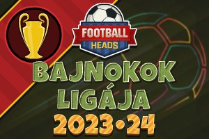 Football Heads: 2023-24-es Bajnokok Ligája