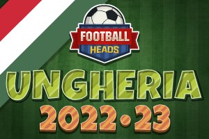 Football Heads: Ungheria 2022-23