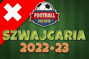Football Heads: Szwajcaria 2022-23