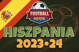 Football Heads: Hiszpania 2023-24