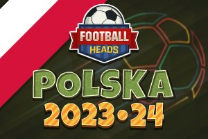 Football Heads: Polska 2023-24