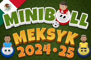 Miniball: Meksyk 2024-25