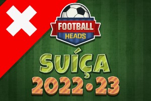 Football Heads: Suíça 2022-23