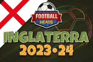 Football Heads: Inglaterra 2023-24