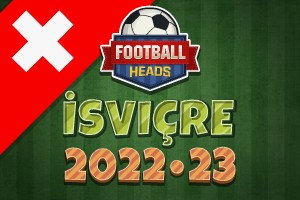 Football Heads: İsviçre 2022-23